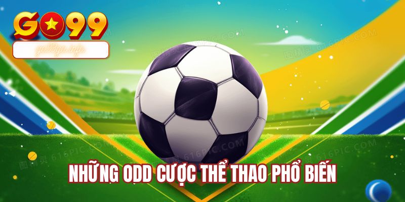 Những odd cược thể thao phổ biến